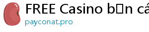 FREE Casino bắn cá jili jilihow